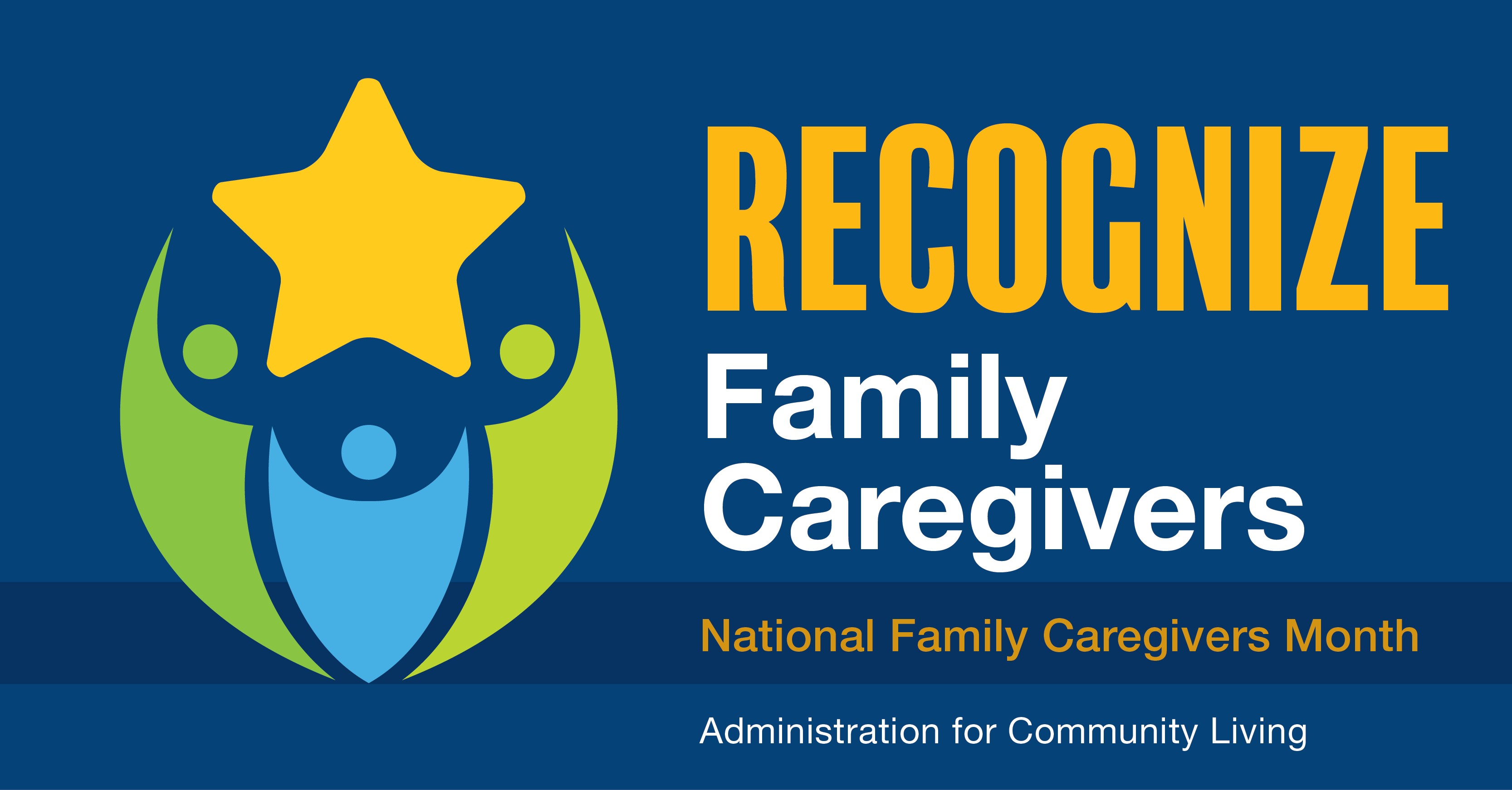 National Family Caregivers Month ACL Administration for Community Living